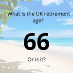 What Is The Uk Retirement Age?